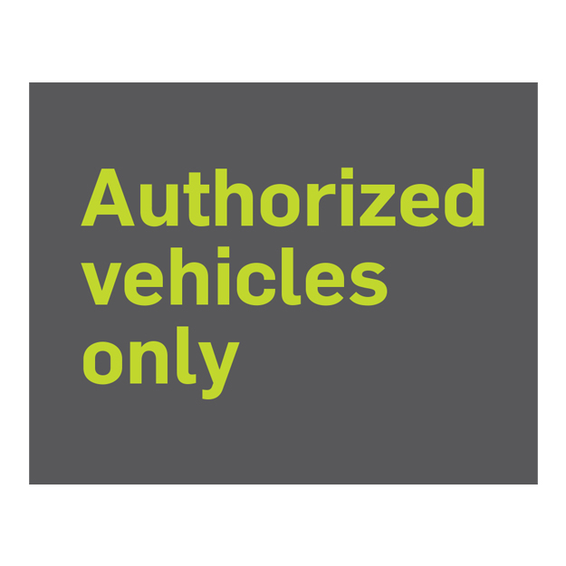 text sign authorized vehicles only sign - Green